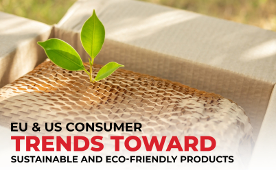 EU & US CONSUMER TRENDS TOWARD SUSTAINABLE AND ECO-FRIENDLY PRODUCTS