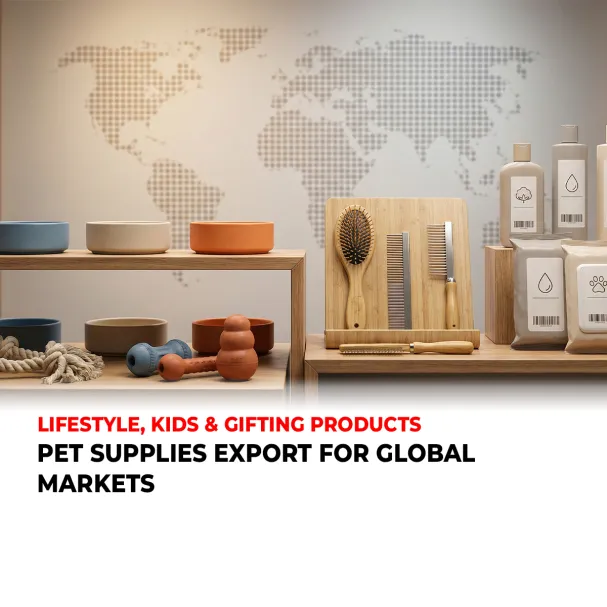 PET SUPPLIES EXPORT FOR GLOBAL MARKETS