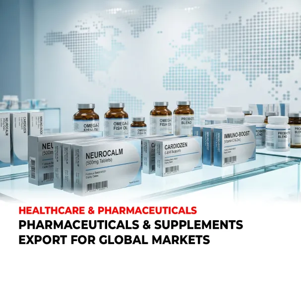 PHARMACEUTICALS & SUPPLEMENTS EXPORT FOR GLOBAL MARKETS